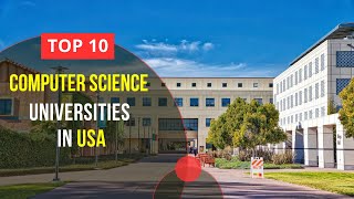 Top 10 Best Computer Science Universities in USA  Study in USA [upl. by Keelby]