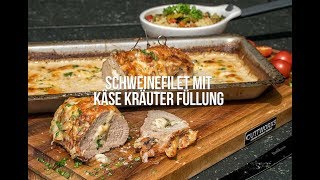 Schweinefilet mit Käse Kräuter Füllung  Schickling Grill [upl. by Aneehta]