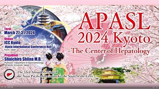 APASL Kyoto 2024 Call for Abstracts Deadline Nov 30 2023 [upl. by Daphna]