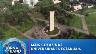 Vagas para cotistas em universidades estaduais se iguala à ampla concorrência  Jornal da Band [upl. by Weston4]