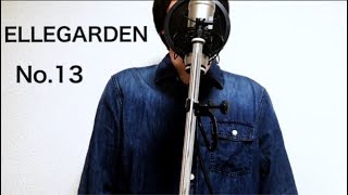 No13ELLEGARDEN [upl. by Coveney]