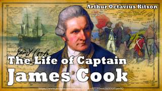 The Life of Captain James Cook Full Audiobook by Arthur Octavius Kitson [upl. by Choong]