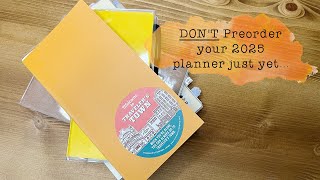 My 2024 planner fails and why you shouldnt preorder your 2025 planners just yet [upl. by Acysej570]