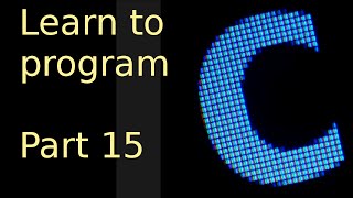 Learn to program with c  Part 15  Files [upl. by Pomfret686]