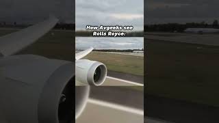 How most people vs avgeeks see Rolls Royce shorts [upl. by Olsewski168]