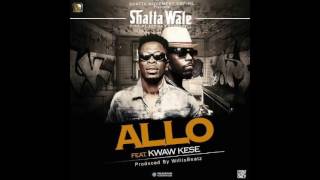 Shatta Wale  Allo ft Kwaw Kese Audio Slide [upl. by Ruphina]