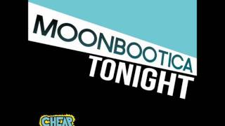 Moonbootica  Tonight [upl. by Sopher]