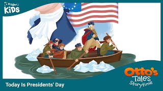 Ottos Tales Today Is Presidents Day  PragerU Kids [upl. by Larcher]