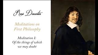 René Descartes Meditations on First Philosophy  Meditation 1 Audiobook [upl. by Anivlem]