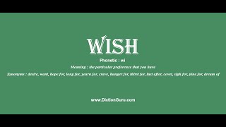 wish How to pronounce wish with Phonetic and Examples [upl. by Anuaik773]