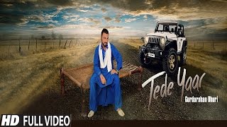 Tede Yaar  Official Music Video  Gurdarshan Dhuri  Songs 2016  Jass Records [upl. by Rust]