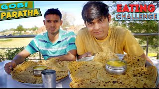 Gobi Paratha Eating Challenge  Crispy Stuffed Gobi Paratha Eating Competition  Food Challenge [upl. by Ancilin]