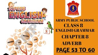 APS class 8 ENGLISH GRAMMAR  chapter 8 ADVERBS  EXERCISE  PAGE 53 TO 60 nksclasses [upl. by Beall54]