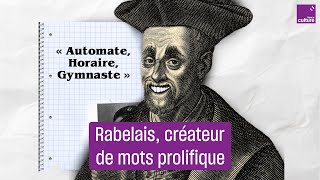 Ces mots et expressions inventés par Rabelais [upl. by Rus]