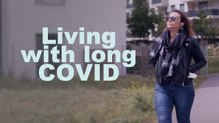 Living with long COVID [upl. by Steinberg360]