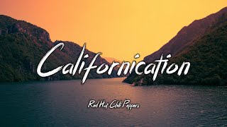 Californication Slowed  Reverb [upl. by Ethan]