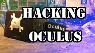 Hacking the Oculus Rift [upl. by Ojillek]