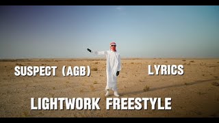 Suspect AGB  Lightwork Freestyle Lyrical Video [upl. by Neelrahs]