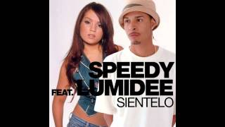 03 Speedyfeat Lumidee  Sientelo Motivo Short Mix 2 [upl. by Englis]