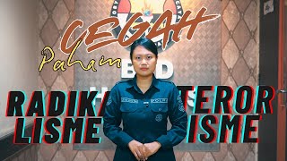 CEGAH PAHAM RADIKALISME DAN TERORISME [upl. by Fillian652]