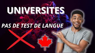 Ces universités nexigent aucun test de langue 100 admission  Immigration Canada CIC [upl. by Ned]