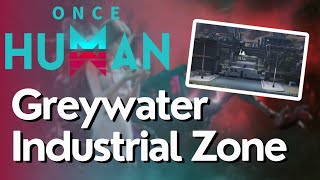 All Crate Locations for Greywater Industrial Zone In Once Human [upl. by Pasahow]