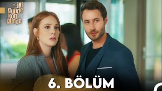 İyi Günde Kötü Günde 6 Bölüm FULL HD  FİNAL [upl. by Ylurt925]