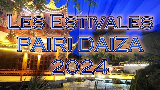 Les estivales PAIRI DAIZA 2024 [upl. by Starla]