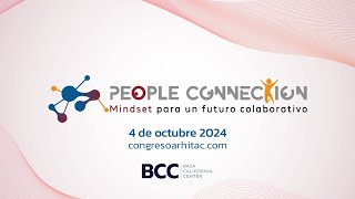 People Connection quotMindset para un futuro colaborativoquot  Video promocional  Congreso ARHITAC 2024 [upl. by Riay]