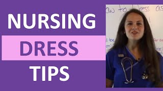 How to Dress as a Nurse  Nursing Apparel Tips [upl. by Mur811]