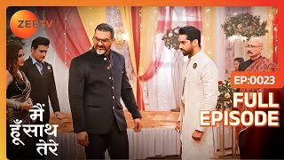 Aryaman की कौनसी हरकत ने किया उसके Family Members को Shock  Main Hoon Saath Tere  Full ep 23 [upl. by Evans]