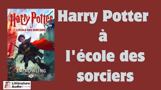 Harry Potter à lécole des sorciers  Livre Audio  Harry Potter 1 [upl. by Estey]