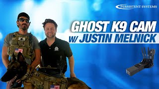 Justin Melnick on the TSE Ghost K9 Camera  Wave Relay Network [upl. by Ahsienel386]