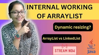 How does ArrayList work internally  Source code walkthrough  Array vs ArrayList vs LinkedList [upl. by Prudence]