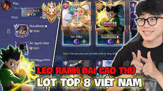 VUX LỌT TOP 8 CỤC VÀNG RAZ GON VIỆT NAM LEO RANK ĐẠI CAO THỦ 30 SAO MÃN NHÃN LIÊN QUÂN MOBILE [upl. by Ankney]