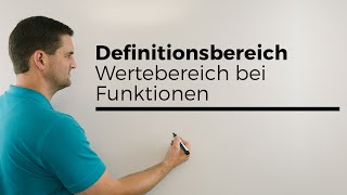 Definitionsbereich Wertebereich bei Funktionen Übersicht  Mathe by Daniel Jung [upl. by Calandra]