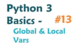 Python 3 Programming Tutorial  Global and Local Variables [upl. by Capriola27]