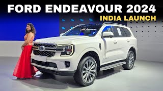 Ford Endeavour 2024 India Launch  Price in India [upl. by Ssidnak313]