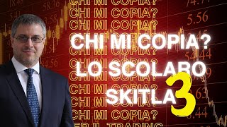 CHI MI COPIA DI NUOVO LO SCOLARO SKITLA13  PARTE 3  Perchè non mi autorizza [upl. by Magocsi]