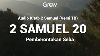 2 Samuel 20 Audio bacaan Alkitab [upl. by Nochur]