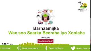 Barnaamijka Horumarinta wax soo saarka Beeraha iyo xoolaha ee Radio Beerlula [upl. by Shermy]