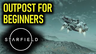 Starfield Outpost Building Guide for Beginners [upl. by Doreen173]