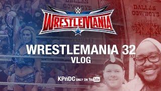 WrestleMania 32 Vlog [upl. by Atteloj]