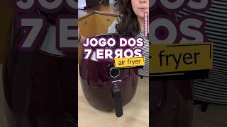 7 Erros Air Fryer collab [upl. by Hannad833]