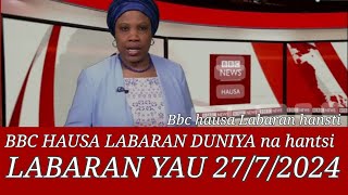 BBC HAUSA LABARAN DUNIYA da Rahohani Na SAFE 2772024 [upl. by Yahsal]