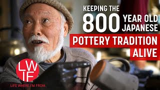 How a Japanese Town Keeps its 800 Year Pottery Tradition Alive [upl. by Braswell132]