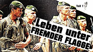 Fremdenlegion  Leben unter Fremder Flagge Teil 1 [upl. by Mora]