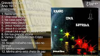 LP quotRAIOU UMA ESTRELAquot DE JOSUÃ‰ BARBOSA LIRA  GRAVADORA CALIFÃ“RNIA 1974 [upl. by Enotna]