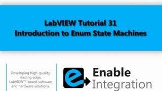 LabVIEW Tutorial 31  Enum State Machine Enable Integration [upl. by Lissak]