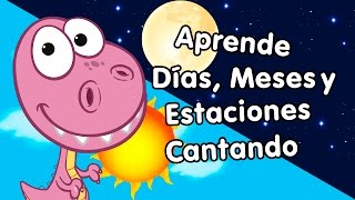 días meses y estaciones con canciones infantiles [upl. by Aerbua]